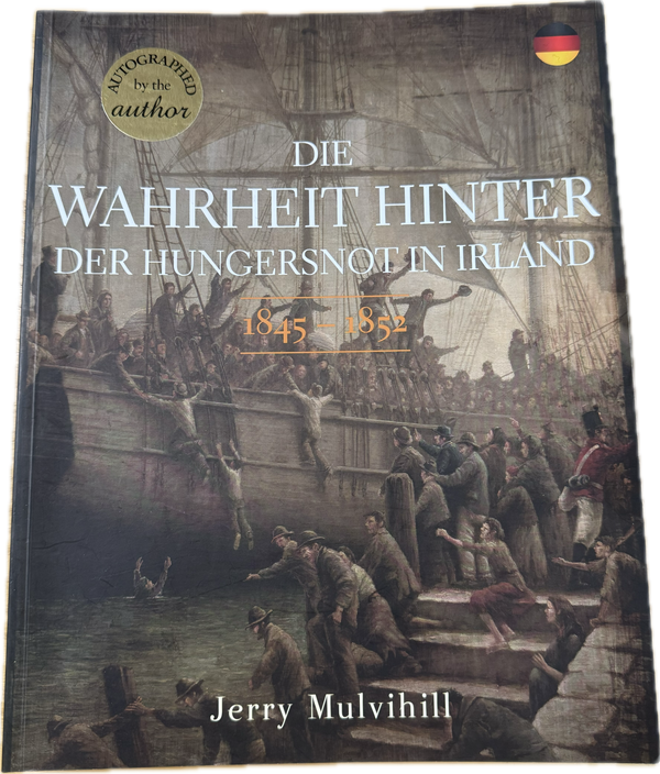 The Truth behind the Irish Famine book(soft cover)-German version